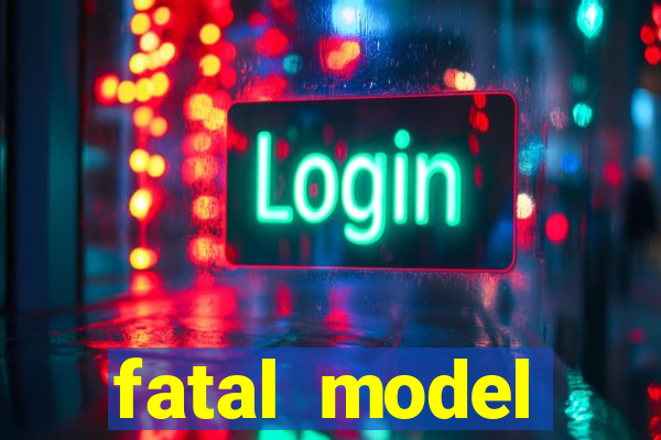 fatal model alagoinhas bahia